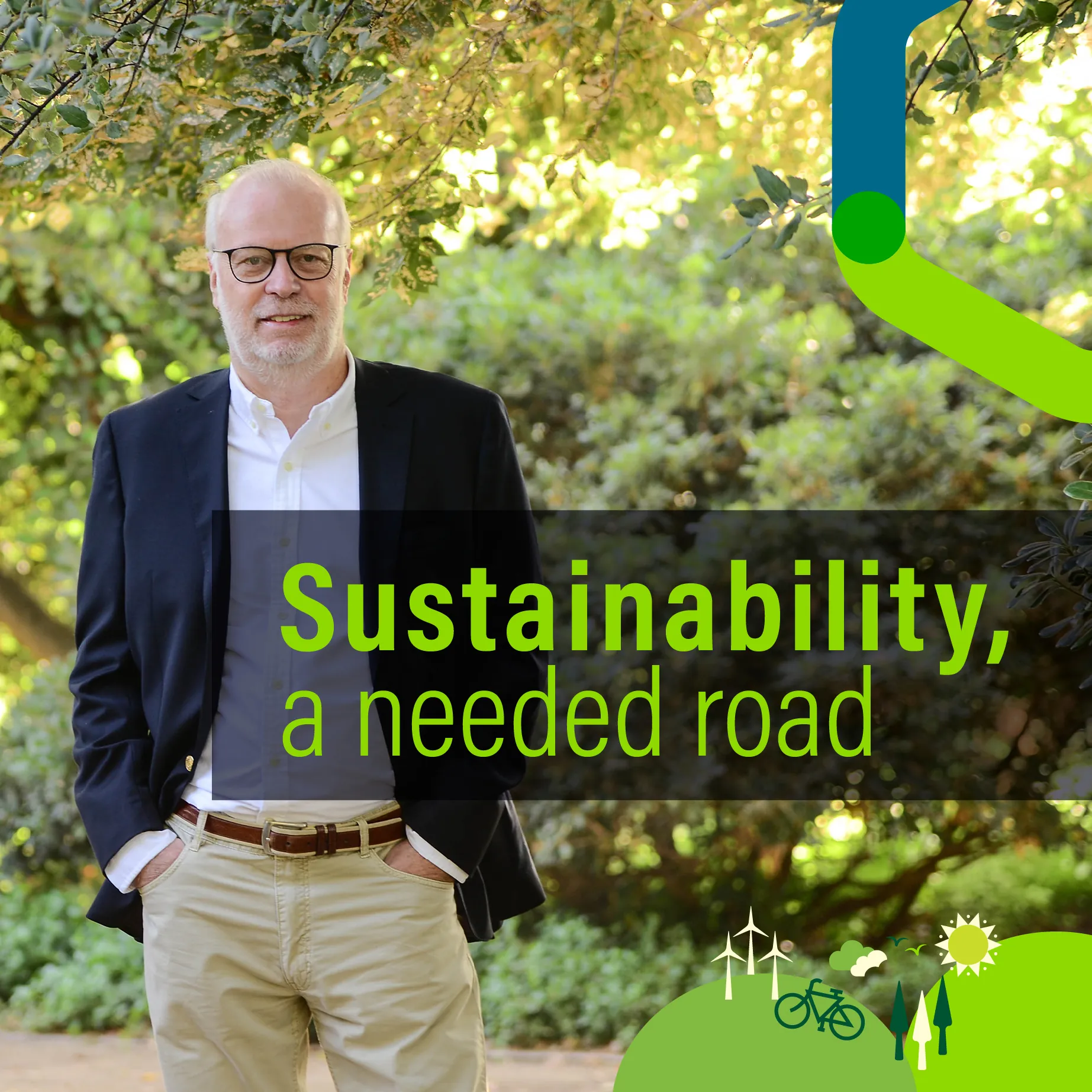 Sustainability: A necessary road